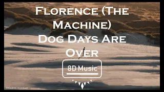 Florence (The Machine)-Dog Days Are Over (8D) Use Headphones 🎧🎧