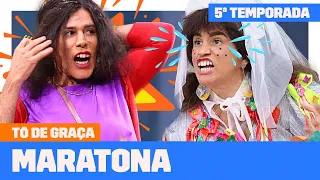 MARATONA da QUINTA TEMPORADA de TÔ DE GRAÇA! | Tô De Graça | Humor Multishow