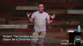 Romans 13:1-14 - "The Christian and Society"