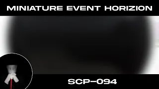 SCP-094: Miniature Event Horizon - [Localized Heavenly Body]