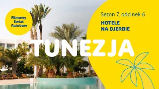 Tunezja, Ulubione Hotele Króla Egzotyki, Wyspa Djerba, sezon 7, odcinek 6