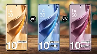 OPPO Reno 10 Vs OPPO Reno 10 Pro Vs OPPO Reno 10 Pro Plus  - Full Comparison ⚡ top annu