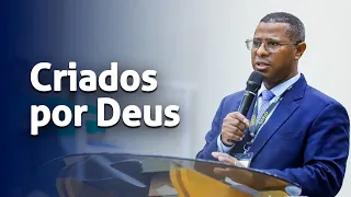 CRIADOS POR DEUS - PR. OSIEL GOMES