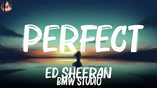 Ed Sheeran - Perfect (Lyrics) || Mix Lyrics 2024