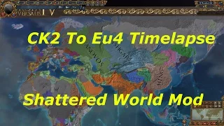 CK2 To EU4 Shattered World Timelapse