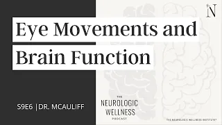 Eye Movements and Brain Function