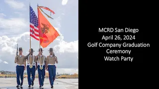 USMC: MCRD San Diego Graduation Ceremony Watch Party for Golf Company