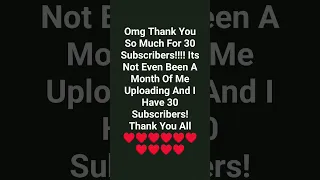 Thank You For 30 Subscribers ♥️♥️ #subscribers