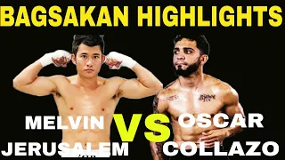 BAGSAKAN! HIGHLIGHTS-MELVIN JERUSALEM vs OSCAR COLLAZO