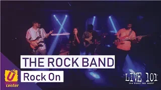 Rock On (Cover) - The Rock Band - Live 101