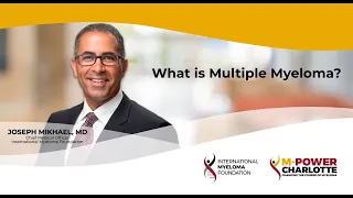 MYELOMA MADE SIMPLE | What Is Multiple Myeloma?