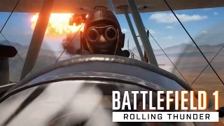 Battlefield 1- Rolling Thunder Trailer - Unofficial