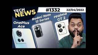 Redmi Note 12 Series Coming OnePlus Ace Crazy Price realme GT 2 Galaxy M53 OnePlus 10TT