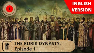 THE RURIK DYNASTY. Episode 1. Docudrama. English Subtitles. Russian History EN.
