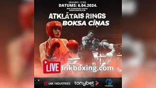 LNK Boxing open ring 06.04.2024 12:00 (GMT +2) LIVE!