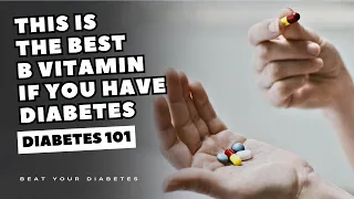 This Is The Best B Vitamin To Reverse Diabetes