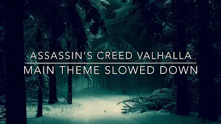 Assassin's Creed Valhalla: Main Theme // S l o w e d //