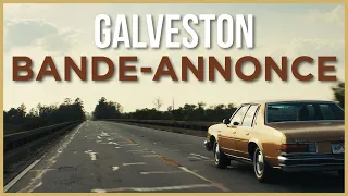 GALVESTON - Bande-annonce VOST