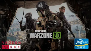 Call of Duty: Warzone 2.0 - RX 580 - i7 3770 - 8GB RAM