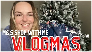 M&S Christmas Shop with Me | Vlogmas Day 2