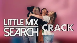 Little Mix: The Search CRACK (part 1 of 2)