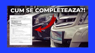 Nu poți înmatricula mașina fără acest document ❗ ( Tutorial completare )