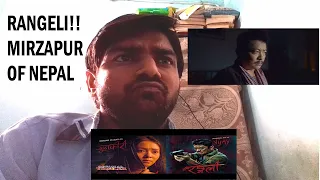 RANGELI Nepali  Trailer Reaction  Dayahang Rai, Miruna Magar, Arpan Thapa, Bijaya B, Prabin K