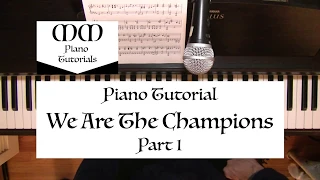 We Are The Champions (Queen) ~ Piano Tutorial (Part 1)