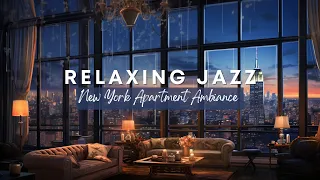 Smooth Jazz Instrumental Music for Study, Work, Relaxing, Cozy Dinner, Background Music, New York