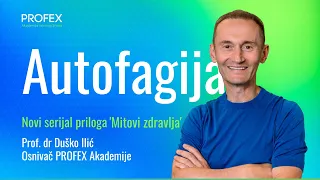 Autofagija / Mitovi zdravlja ep. 04 / Prof. dr Duško Ilić