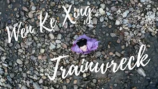 Wen KeXing | Trainwreck