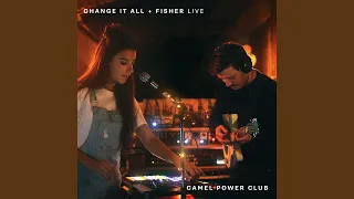 Change It All (Live à la Maison)