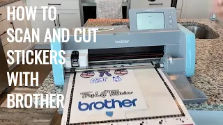 Brother Scan n Cut How To Make Stickers Demo