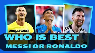 Sunil chhetri speaks about - who is best footballer Messi or Ronaldo. #football #short #video