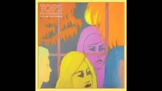 TOPS Picture You Staring (Full Album)