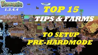 Terraria 1.3.4.4 TOP 15 Farms / Tips You Need BEFORE HARDMODE