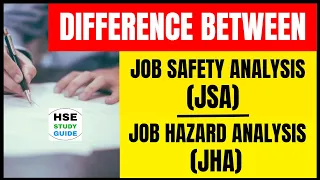 Difference between JSA & JHA | Job Safety Analysis (JSA) | Job Hazard Analysis (JHA) @hsestudyguide