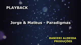Jorge & Mateus - Paradigmas - PLAYBACK