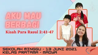 Aku Mau Berbagi | Sekolah Minggu Pratama-Madya | 13 Juni 2021