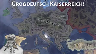 German Empire Forms Großdeutsch Kaiserreich! Using Focus Tree Exploit! (Hoi4 Timelapse/Speedrun)