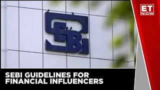 SEBI Framing Guidelines For Financial Influencers