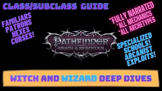 Pathfinder Wraith of the Righteous Classes Guide - Witch & Wizard Deep Dive - Mechanics & Archetypes