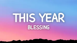 Victor Thompson - This Year Blessing (Lyrics) ft. Ehis D Greatest
