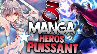 3 MANGA où le HÉROS devient SURPUISSANT #2 | Manga Corp