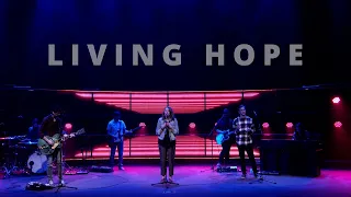 Living Hope - Bethel Music / Phil Wickham || Woodmen Worship (May 2nd, 2021)