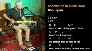Knockin on heavens door (Bob Dylan) - One Man Band Chords and Lyrics