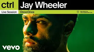 Jay Wheeler - Once:Once (Live Session) | Vevo ctrl