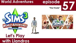 Let's Play The Sims 3 World Adventures - Episode 57 - The Finale