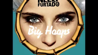 Nelly Furtado - Big Hoops (Bigger The Better) (Wideboys Radio Edit)