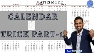 CALENDAR TRICK PART -1 | MATHS TRICKS | USEFUL TRICKS | MATHS MODE | SANTOSH SIR